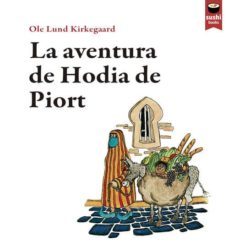 la aventura de hodia de piort-ole lund kirkegaard-9788415920472