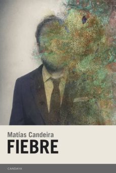 fiebre-matias candeira-9788415934172