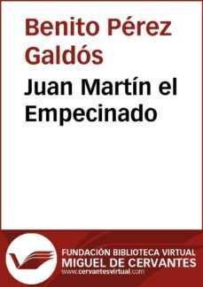 juan martin el empecinado (ebook)-benito perez galdos-9788415936572