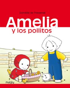amelia y los pollitos-domitille de pressense-9788416082872