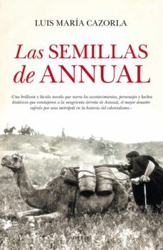 (pe) las semillas de annual-luis maria cazorla prieto-9788416100972