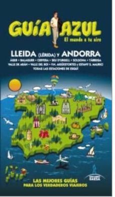 lerida y andorra 2015 (guia azul) (3ª ed.)-9788416137572