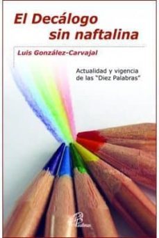 el decálogo sin naftalina-lui gonzalez carvajal santabarbara-9788416180172