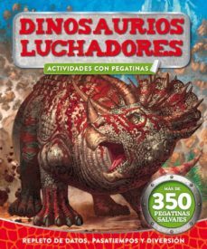 dinosaurios luchadores: actividades con pegatinas-9788416377572