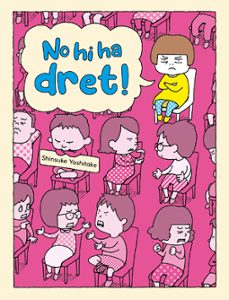 no hi ha dret!-shinsuke yoshitake-9788416427772
