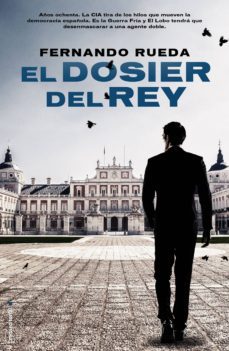 el dosier del rey (mikel lejarza 2) (ebook)-9788416498772