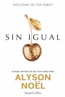 sin igual-alyson noel-9788416502172