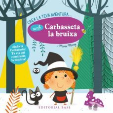 crea la teva aventura amb carbasseta la bruixa-9788416587872