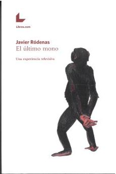 el ultimo mono-javier rodenas-9788416616572