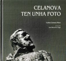 celanova ten unha foto-carlos lorenzo perez-jose maria paz gago-9788416643172