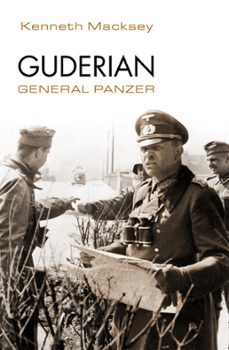 guderian. general panzer (ebook)-kenneth macksey-9788416700172