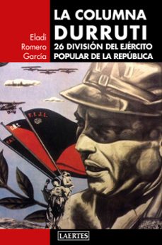 la columna durruti (ebook)-eladi romero garcia-9788416783472