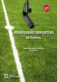 periodismo deportivo de manual-jose luis rojas torrijos-9788416786572