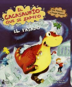 el cacasaurio que se zampo el pasado-9788416788972