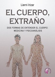 el cuerpo, extraño (ebook)-lierni irizar-9788416809172