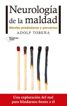 neurologia de la maldad-adolf tobeña-9788416820672