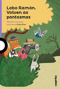 lobo ramon. volven as pantasmas-maria canosa-9788416834372