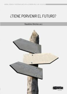 ¿tiene porvenir el futuro?-9788417121372