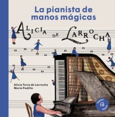 alicia de larrocha. la pianista de manos magicas-alicia torra de larrocha-9788417137472