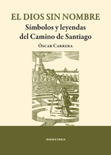 el dios sin nombre-oscar carrera-9788417140472