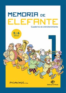 memoria de elefante 1: cuaderno de entretenimiento (5-6 años)-9788417210472