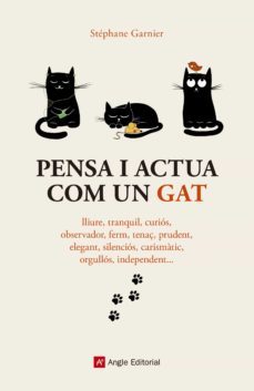 pensa i actua com un gat-9788417214272