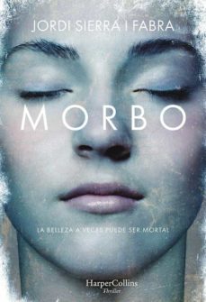 morbo-jordi sierra i fabra-9788417216672
