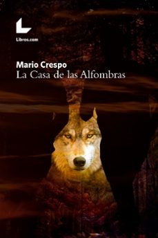 la casa de las alfombras-mario crespo-9788417236472
