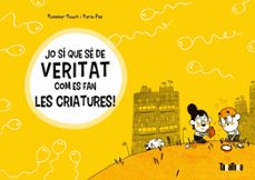 jo si que se de veritat com es fan les criatures!-monsieur mouch-9788417383572