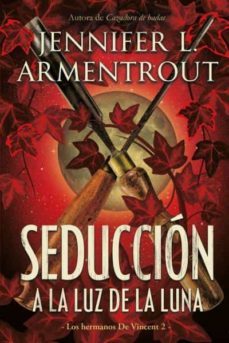 seduccion a la luz de la luna-jennifer l. armentrout-9788417421472