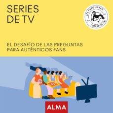 series de tv. el desafio de las preguntas para autenticos fans-9788417430672