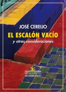 el escalon vacio y otras consideraciones-jose cereijo-9788417550172
