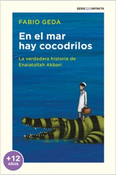en el mar hay cocodrilos coleccion imprescindibles-fabio geda-9788417605872
