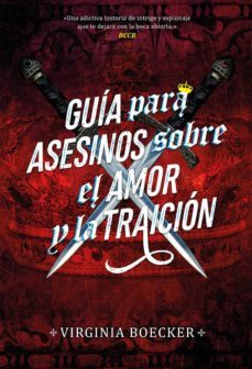 guia para asesinos sobre el amor y la traicion-virginia boecker-9788417615772
