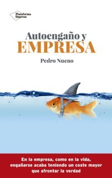 autoengaño y empresa (ebook)-pedro nueno-9788417622572
