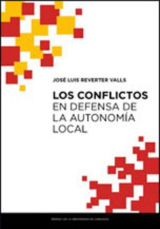 los conflictos en defensa de la autonomia local-jose luis reerter valls-9788417633172