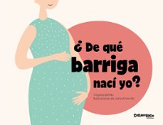 ¿de que barriga naci yo?-9788417766672