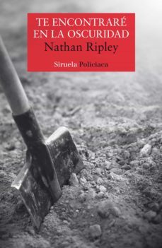 te encontrare en la oscuridad-nathan ripley-9788417860172