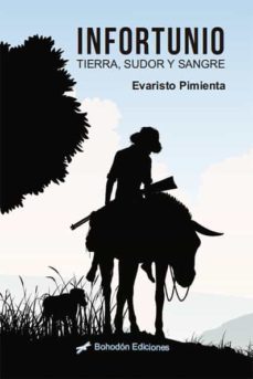 infortunio. tierra, sudor y sangre (ebook)-evaristo pimienta serrano-9788417885472