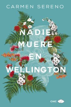 nadie muere en wellington (ebook)-carmen sereno-9788417972172