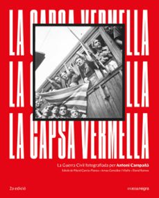 la capsa vermella (2ª ed.): la guerra civil fotografiada per antoni campaña-antoni campaña-9788418022272