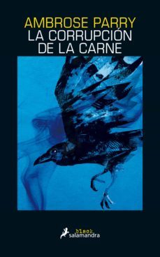 la corrupcion de la carne (ebook)-ambrose parry-9788418107672
