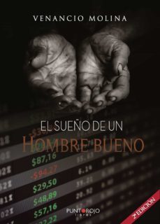 el sueño de un hombre bueno (ebook)-venancio molina nieto-9788418221972