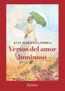 versos del amor luminoso (ebook)-luis alberto lambea-9788418230172