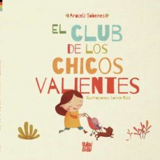 el club de los chicos valientes-araceli sobenes-9788418297472