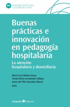 buenas practicas e innovacion en pedagogia hospitalaria (ebook)-9788418348372