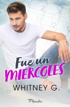 fue un miércoles (ebook)-whitney g.-9788418491672