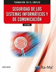 ifct100po seguridad de los sistemas informaticos y de comunicacion-9788418551772