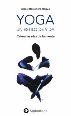 yoga, un estilo de vida (ebook)-alexis racionero rague-9788418556272