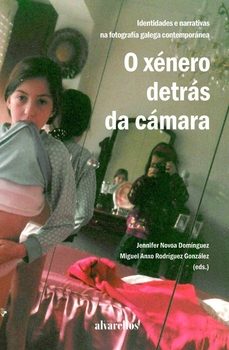 o xenero detras da camara-jennifer novoa dominguez-miguel anxo rodriguez gonzalez-9788418567872